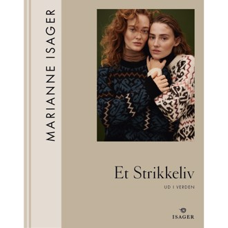 ET STRIKKELIV - BIND 2 - UD I VERDEN af Marianne Isager